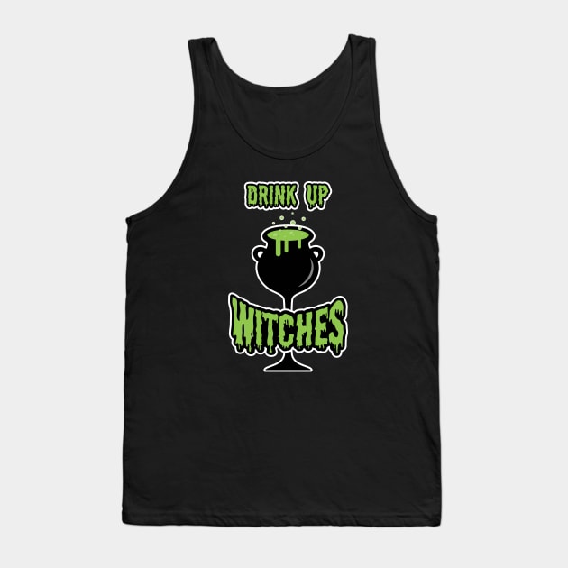 Drink Up Witches Halloween with White Outline Tank Top by creativecurly